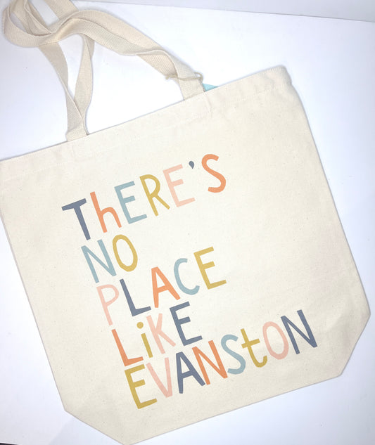 There's No Place Like Evanston Tote Bag