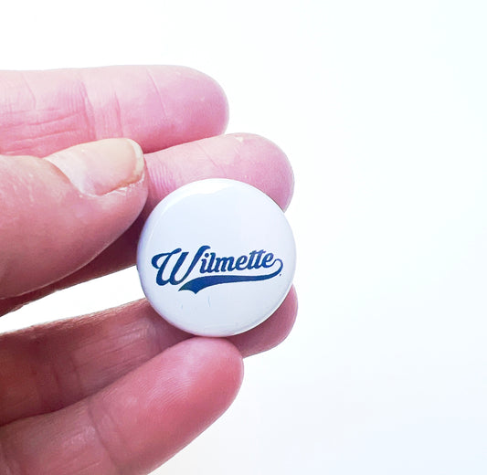 I Love This Place - Wilmette Button