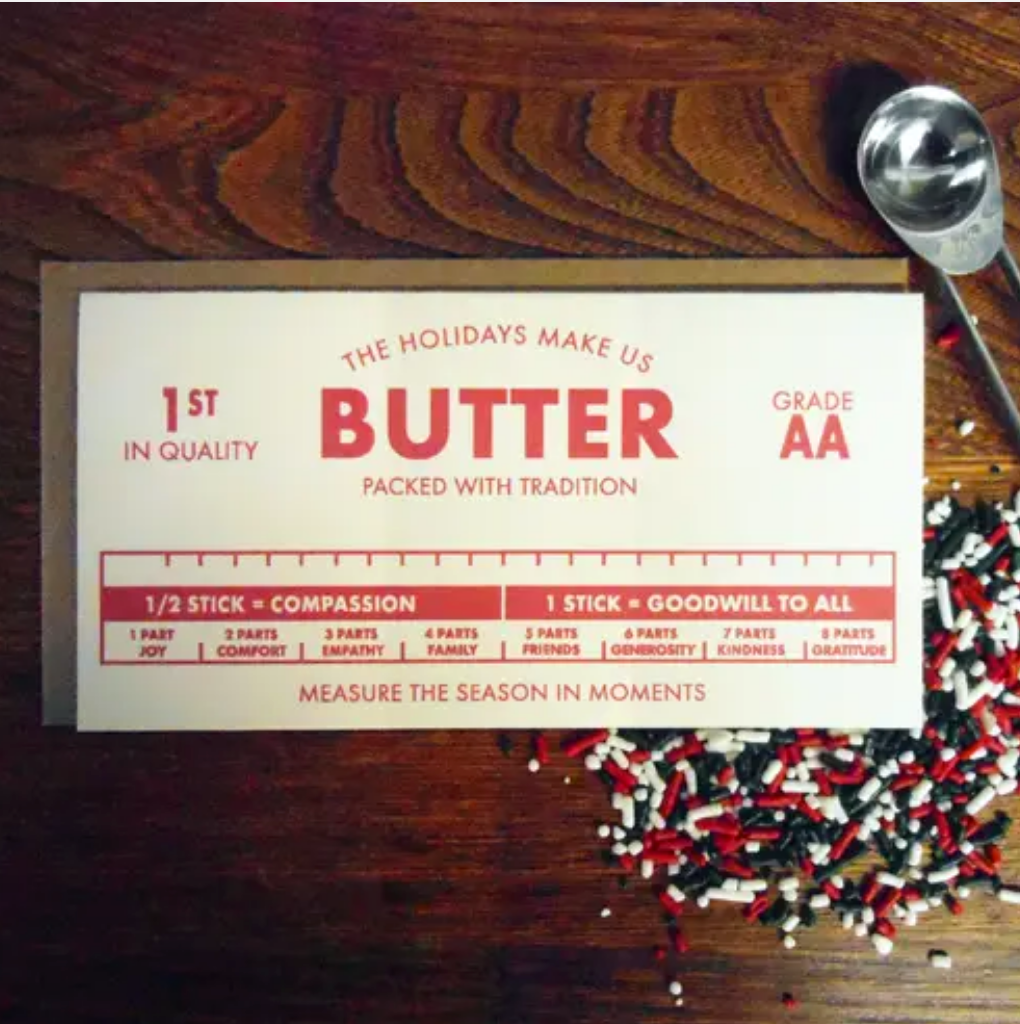 The Holidays Make Us Butter Card